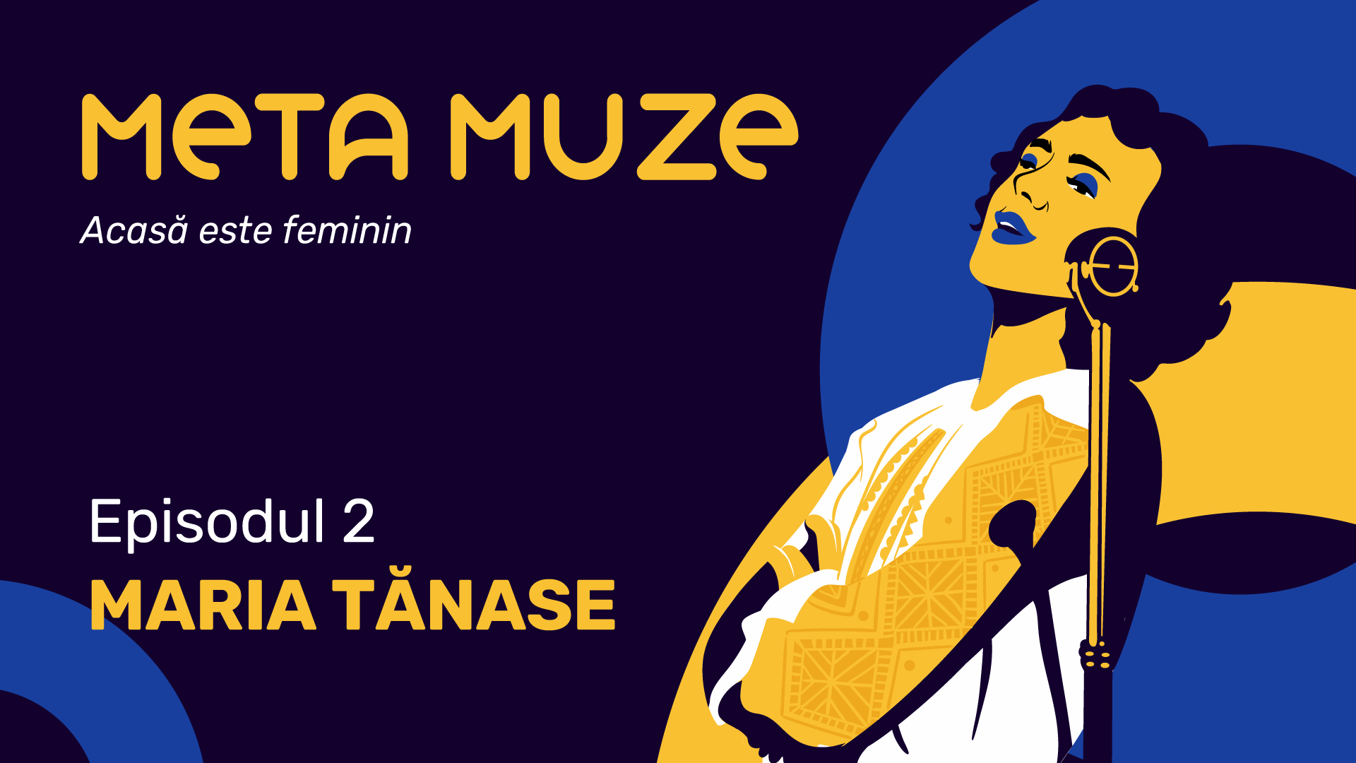 Episodul 2. Maria Tănase